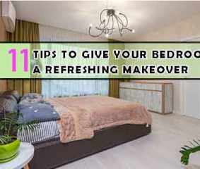 11 TIPS TO GIVE YOUR BEDROOM A REFRESHING MAKEOVER