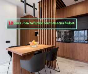 10 Ideas - How to Furnish Your Home on a Budget
