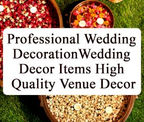 Professional Wedding Decoration | Wedding Decor items - High-Quality Venue Decor