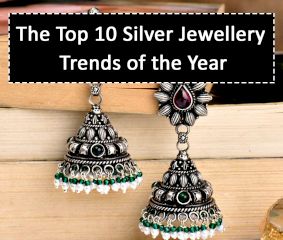The Top 10 Silver Jewellery Trends of the Year