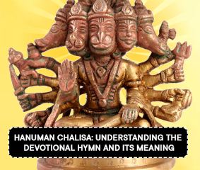 Hanuman Chalisa: Understanding the Devotional Hymn and its Meaning
