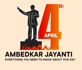 Ambedkar Jayanti - Everything You Need To Know About This Day