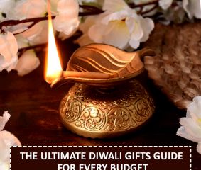 The Ultimate Diwali Gifts Guide for Every Budget