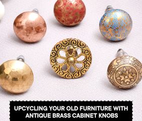 Upcycling Your Old Furniture with Antique Brass Cabinet Knobs