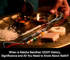 When is Raksha Bandhan? History, Significance and All You Need to Know About Rakhi?
