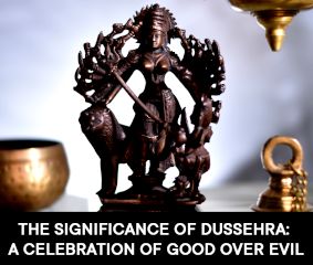 The Significance of Dussehra: A Celebration of Good over Evil