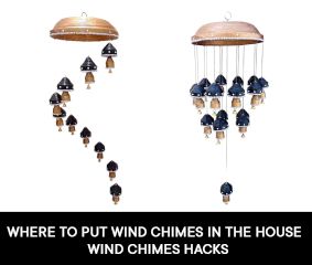 Where to put wind chimes in the house - Wind Chimes Hacks