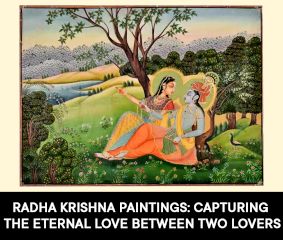 Radha Krishna Paintings: Capturing the Eternal Love Between Two Lovers