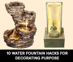 10 Water Fountain Hacks for Decorating Purpose