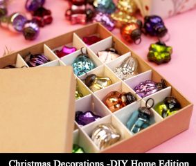 Christmas Decorations -DIY Home Edition