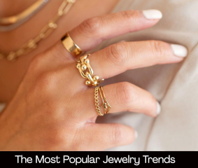 What Is In and What Is Out of Style: The Most Popular Jewelry Trends