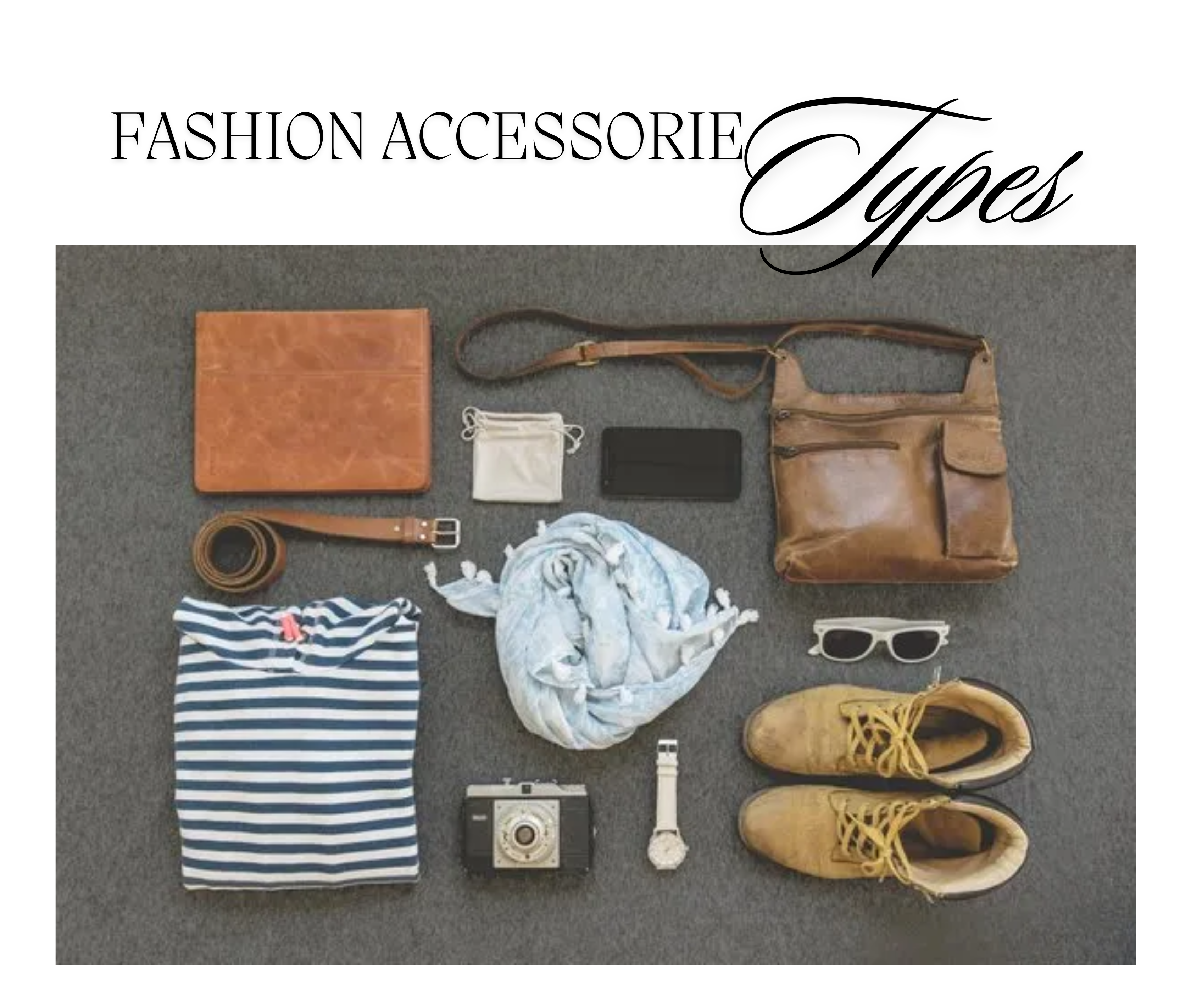 Fashion Accessories Types- A Complete Classification Guide