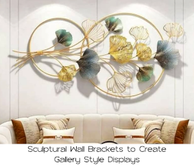 Beyond Utility: Using Sculptural Wall Brackets to Create Gallery-Style Displays