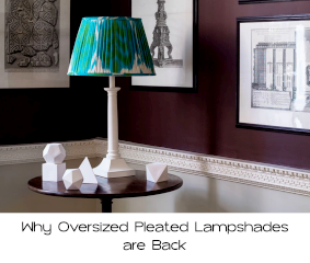 The 'Jewelry of the Room': Why Oversized Pleated Lampshades are Back