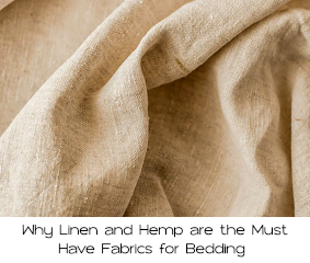Eco-Luxe: Why Linen and Hemp are the Must-Have Fabrics for Bedding