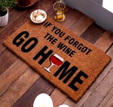 SWHF Premium Coir and Rubber Quirky Design Door and Floor Mat : If You Forgot the Wine Go Home