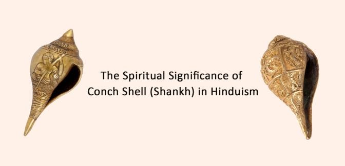 The Spiritual Significance of Conch Shell (Shankh) in Hinduism