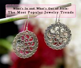 What Is In and What Is Out of Style: The Most Popular Jewelry Trends